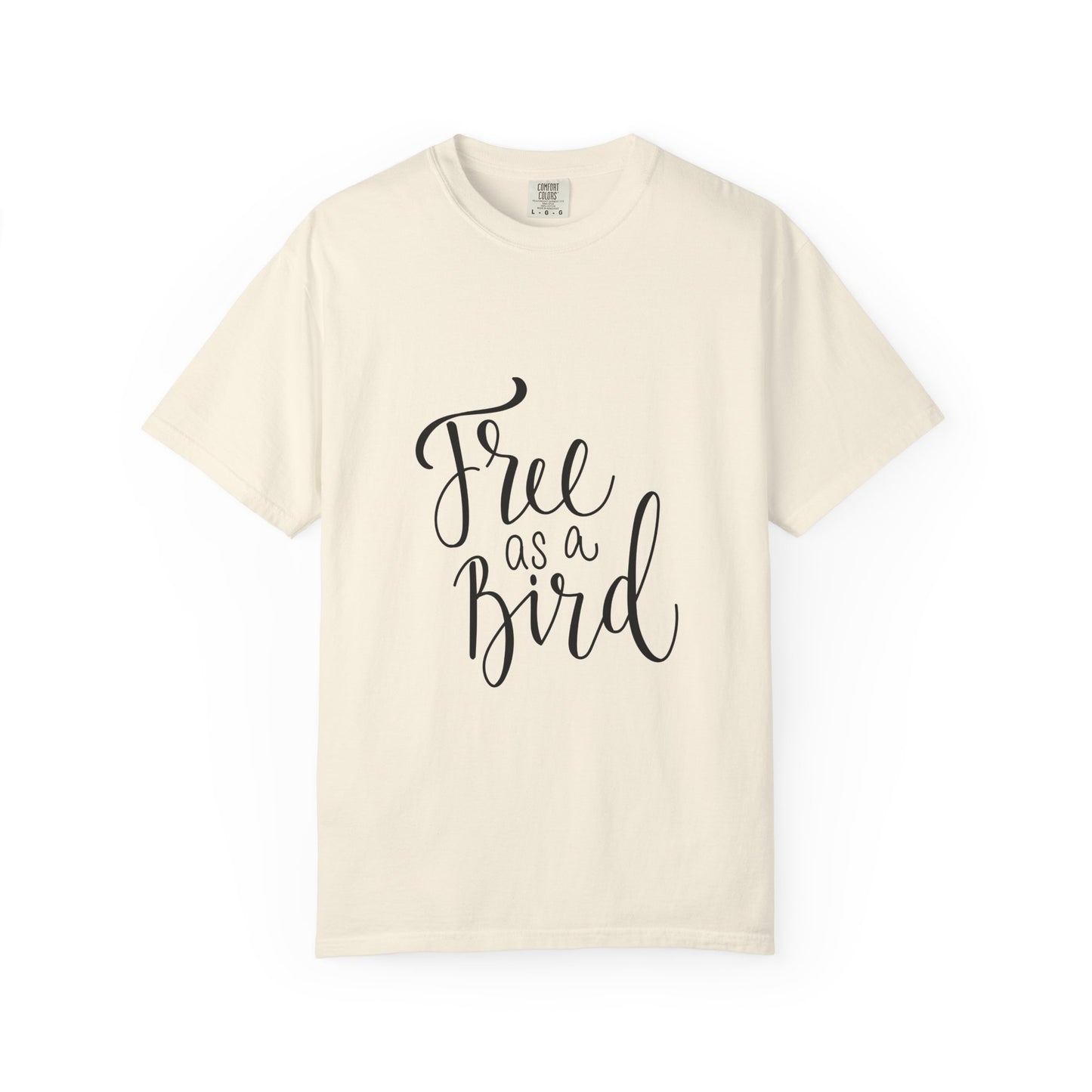 Free as a Bird Garment-Dyed Tee Calligraphy