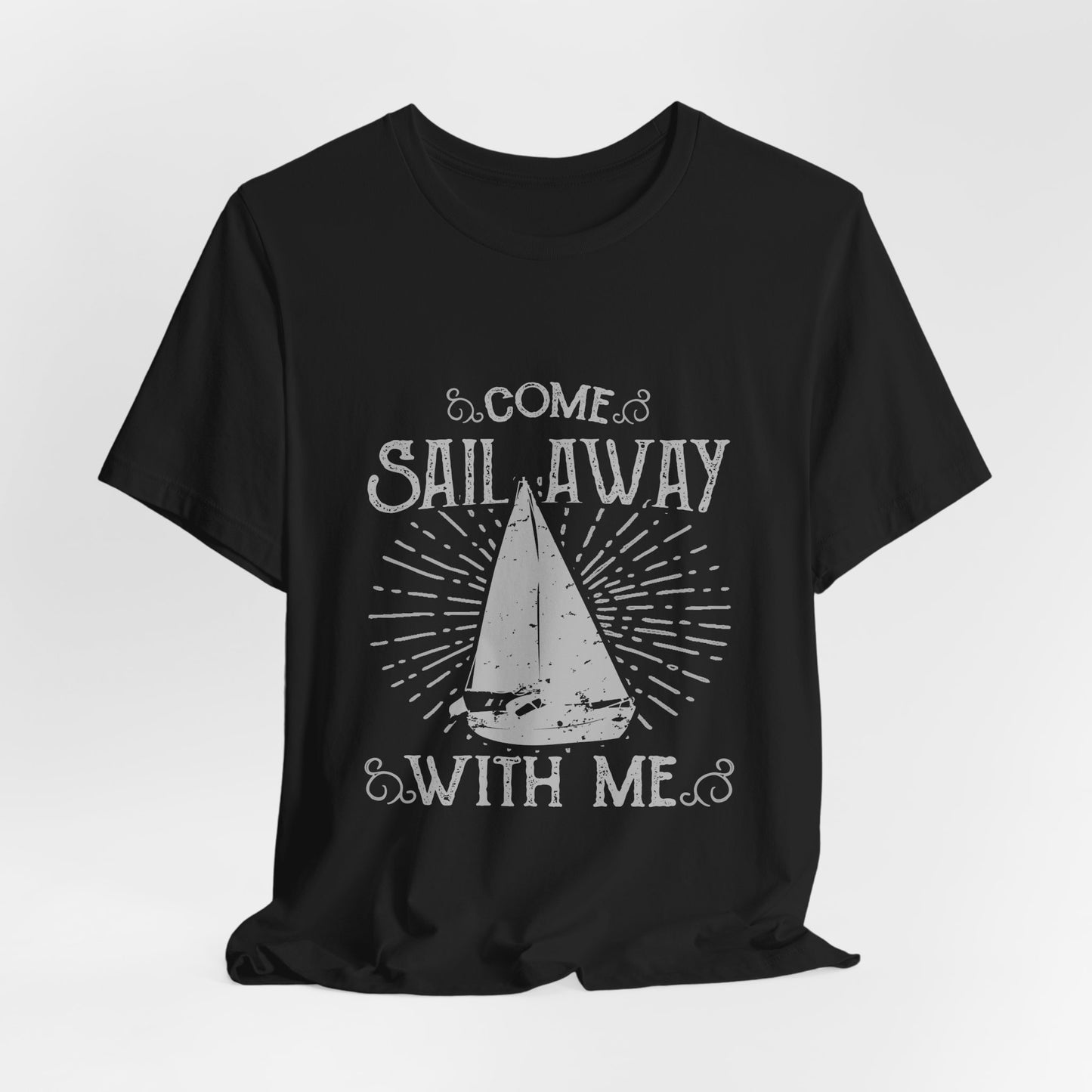 Come Sail Away T-Shirt Retro Nautical Sailing Tee
