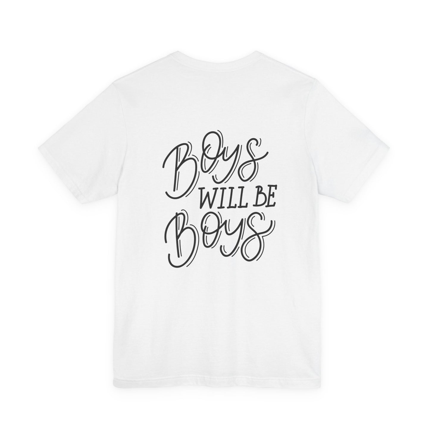 Boys Will Be Boys T-Shirt Funny Kids Tee