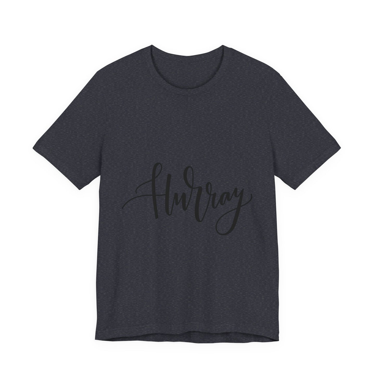 Hurray T-Shirt Calligraphy Script Celebration Tee