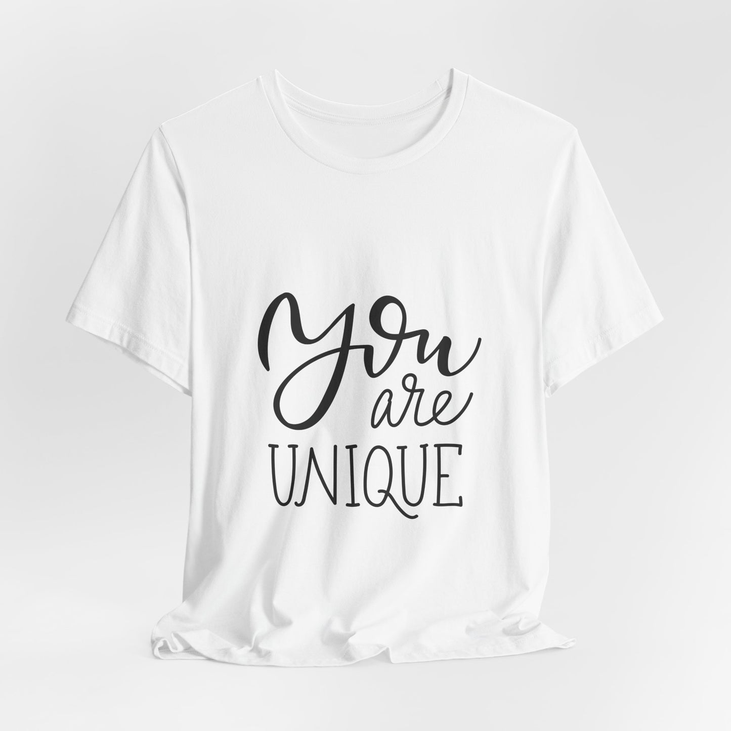 You Are Unique T-Shirt Positive Quote Tee