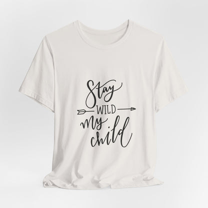 Stay Wild My Child T-Shirt Arrow Boho Tee
