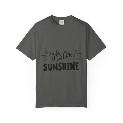 You Are My Sunshine Garment-Dyed Tee Gift
