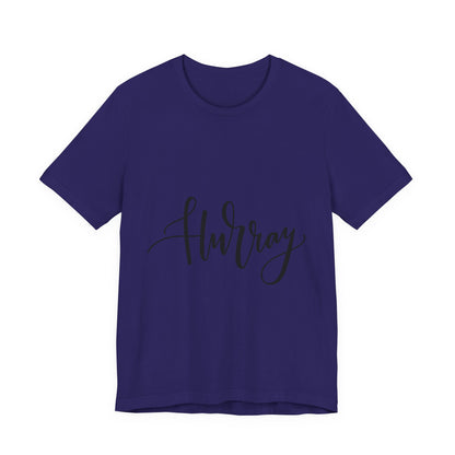 Hurray T-Shirt Calligraphy Script Celebration Tee