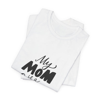 My Mom Is a Fairy T-Shirt Cute Mom Gift