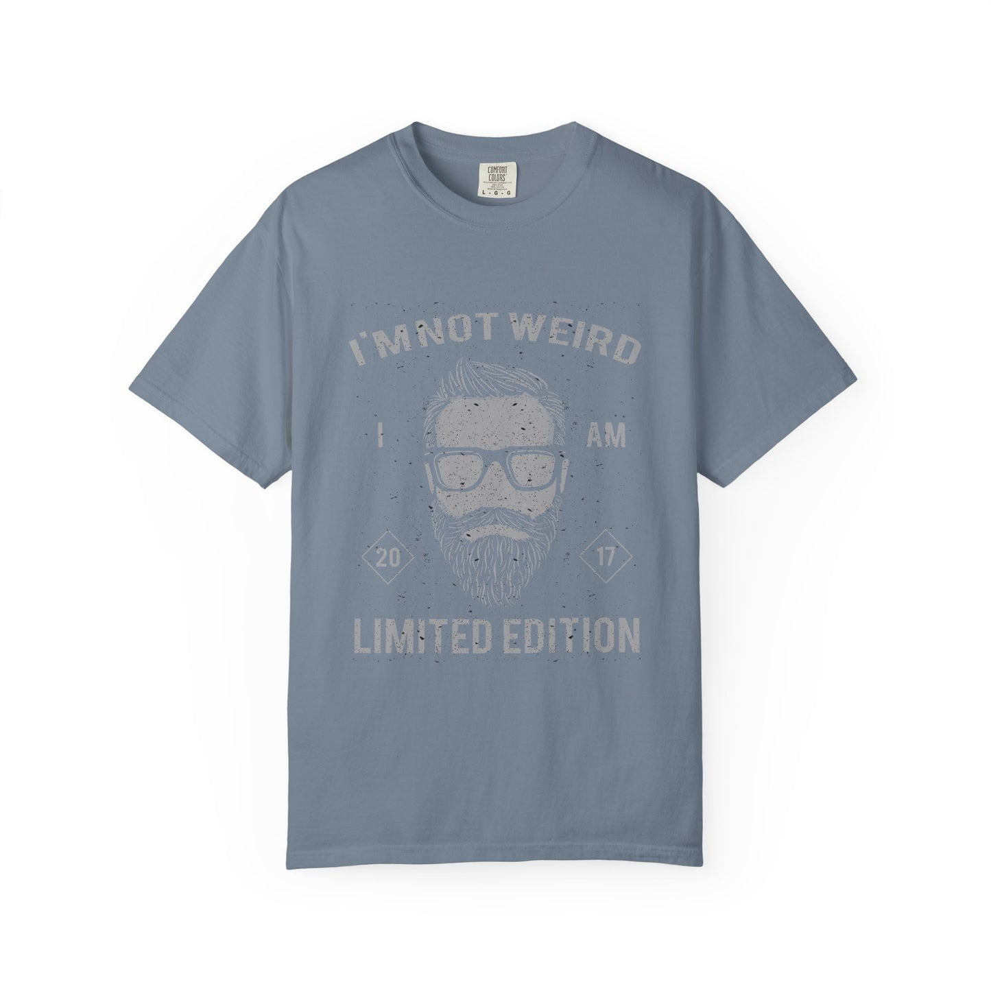 I'm Not Weird I Am Limited Edition Tee