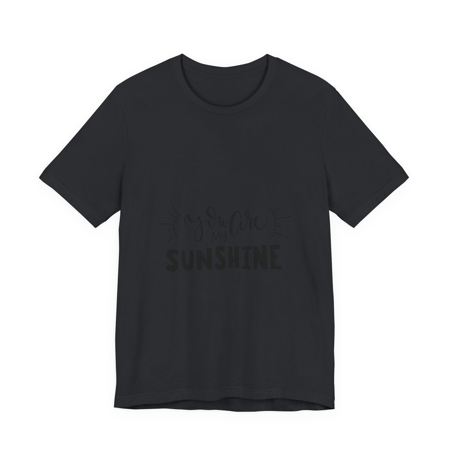 You Are My Sunshine T-Shirt Cute Gift Tee