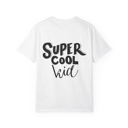 Super Cool Kid Tee Garment-Dyed Kids Shirt