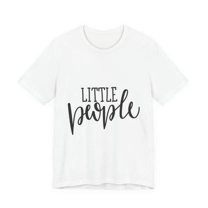 Little People Kids T-Shirt Cute Toddler Tee