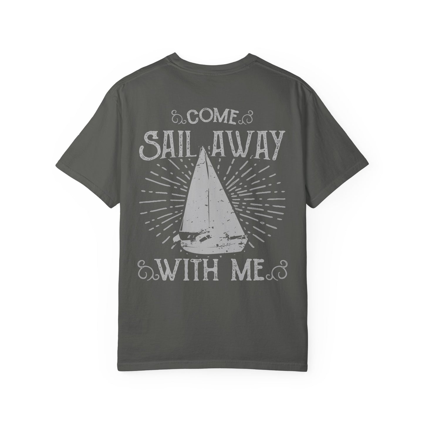 Come Sail Away Heavyweight Garment-Dyed Tee