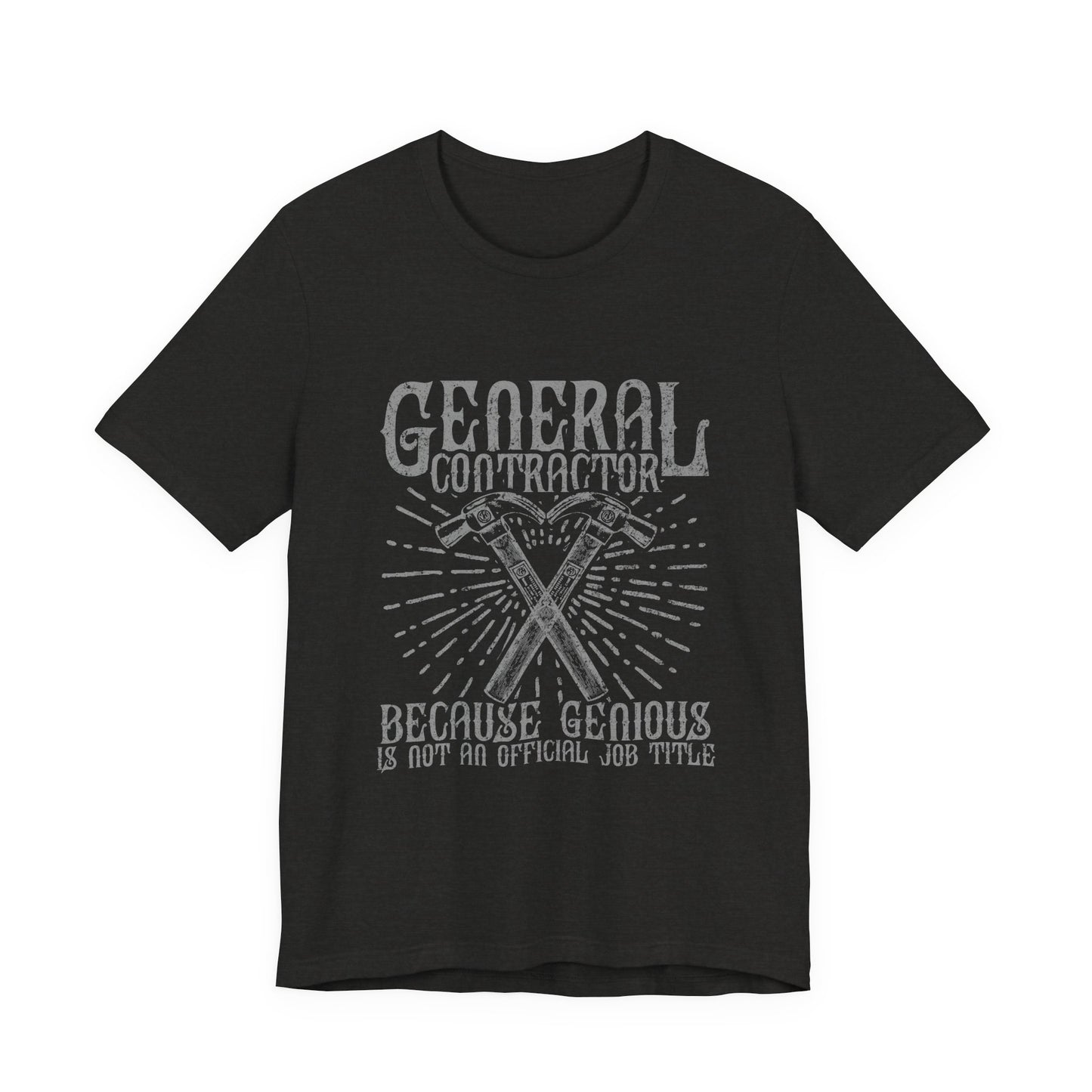 General Contractor Funny T-Shirt Genius Gift