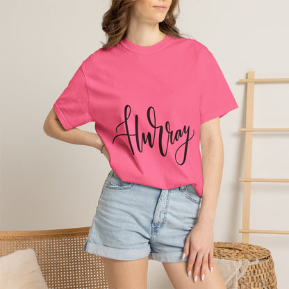 Hurray Calligraphy Script Garment-Dyed Tee