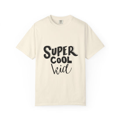 Super Cool Kid Tee Garment-Dyed Kids Shirt