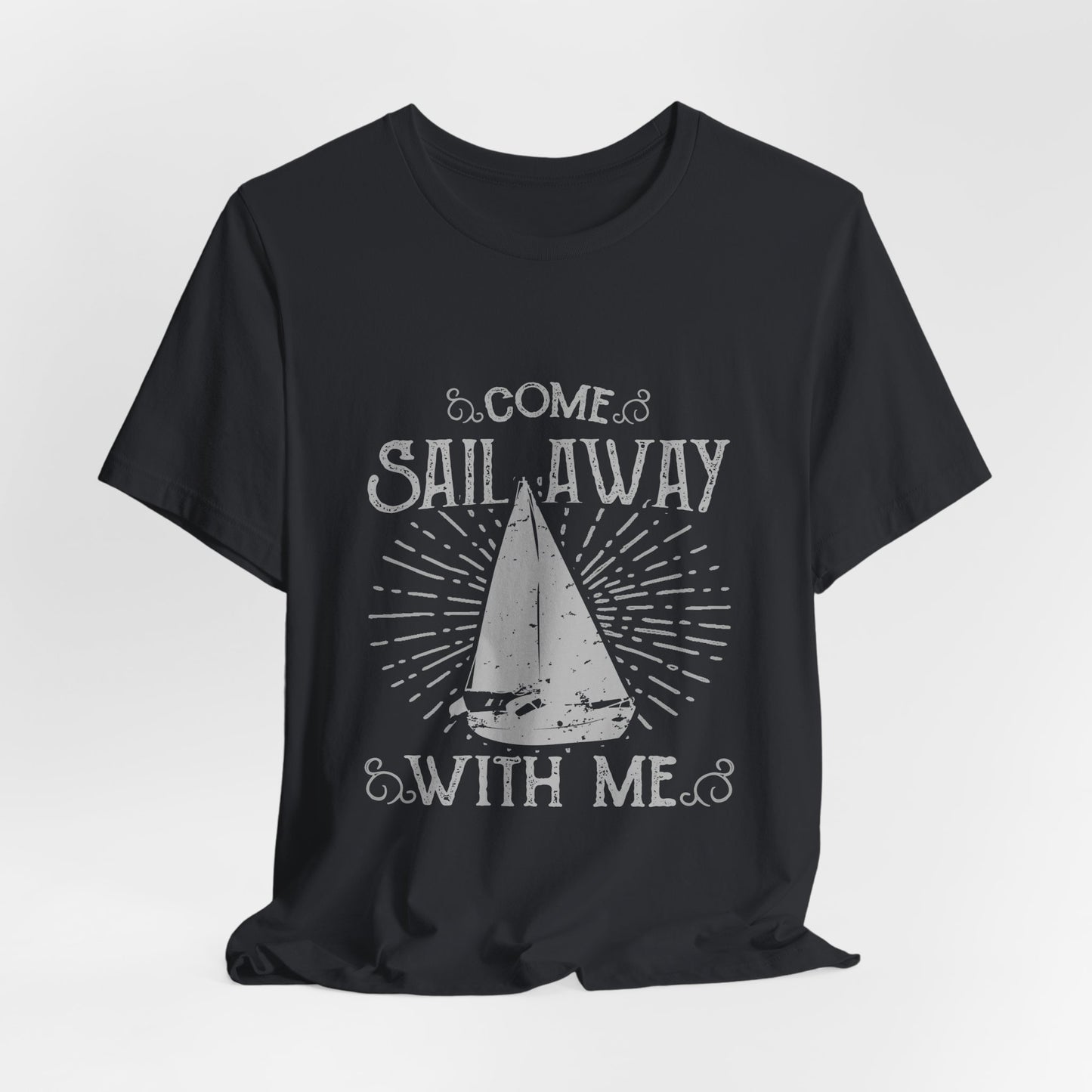 Come Sail Away T-Shirt Retro Nautical Sailing Tee