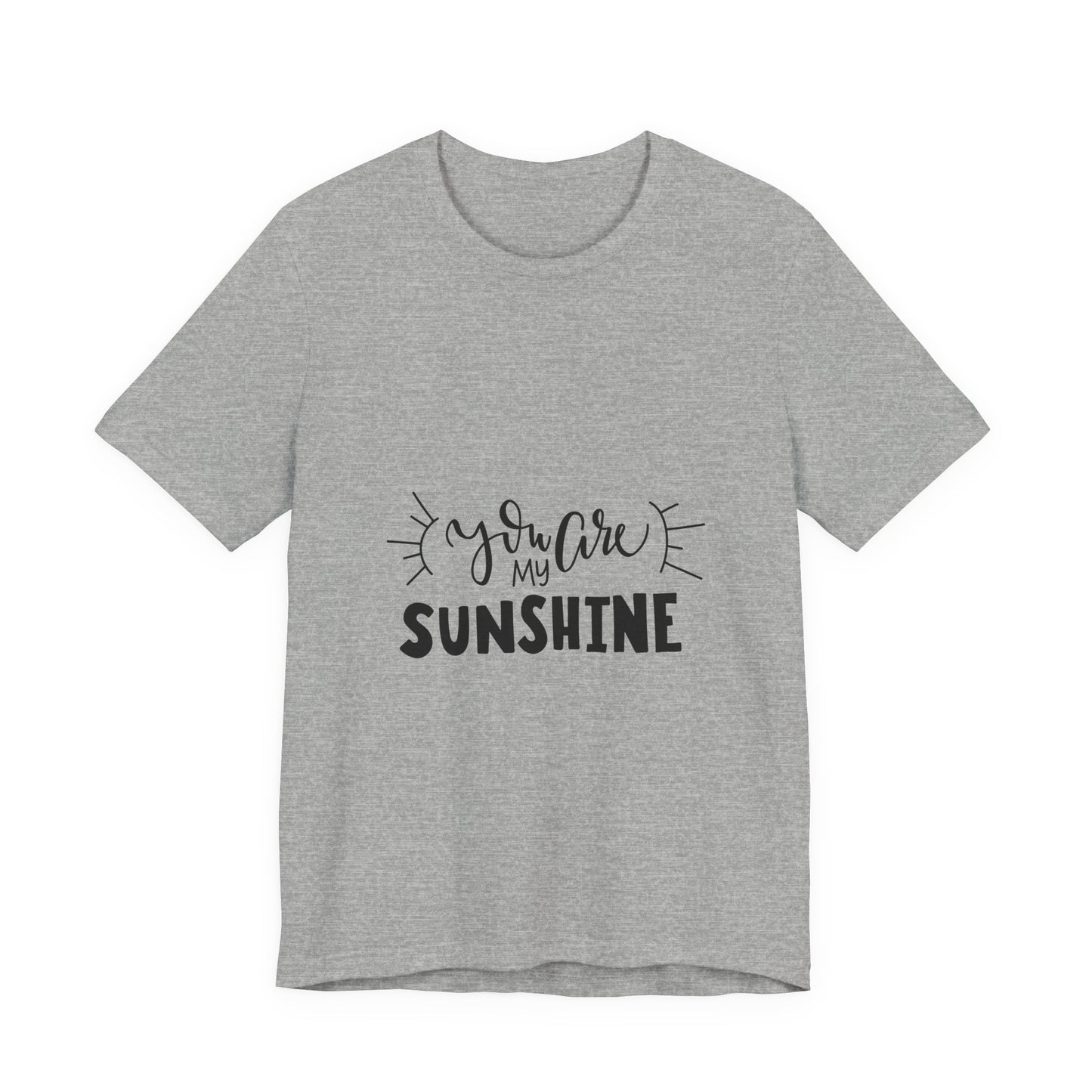 You Are My Sunshine T-Shirt Cute Gift Tee