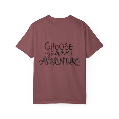 Choose Your Own Adventure Garment-Dyed Tee