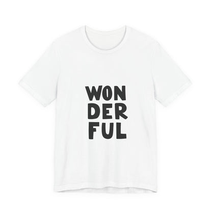 Wonderful T-Shirt Bold Typography Tee