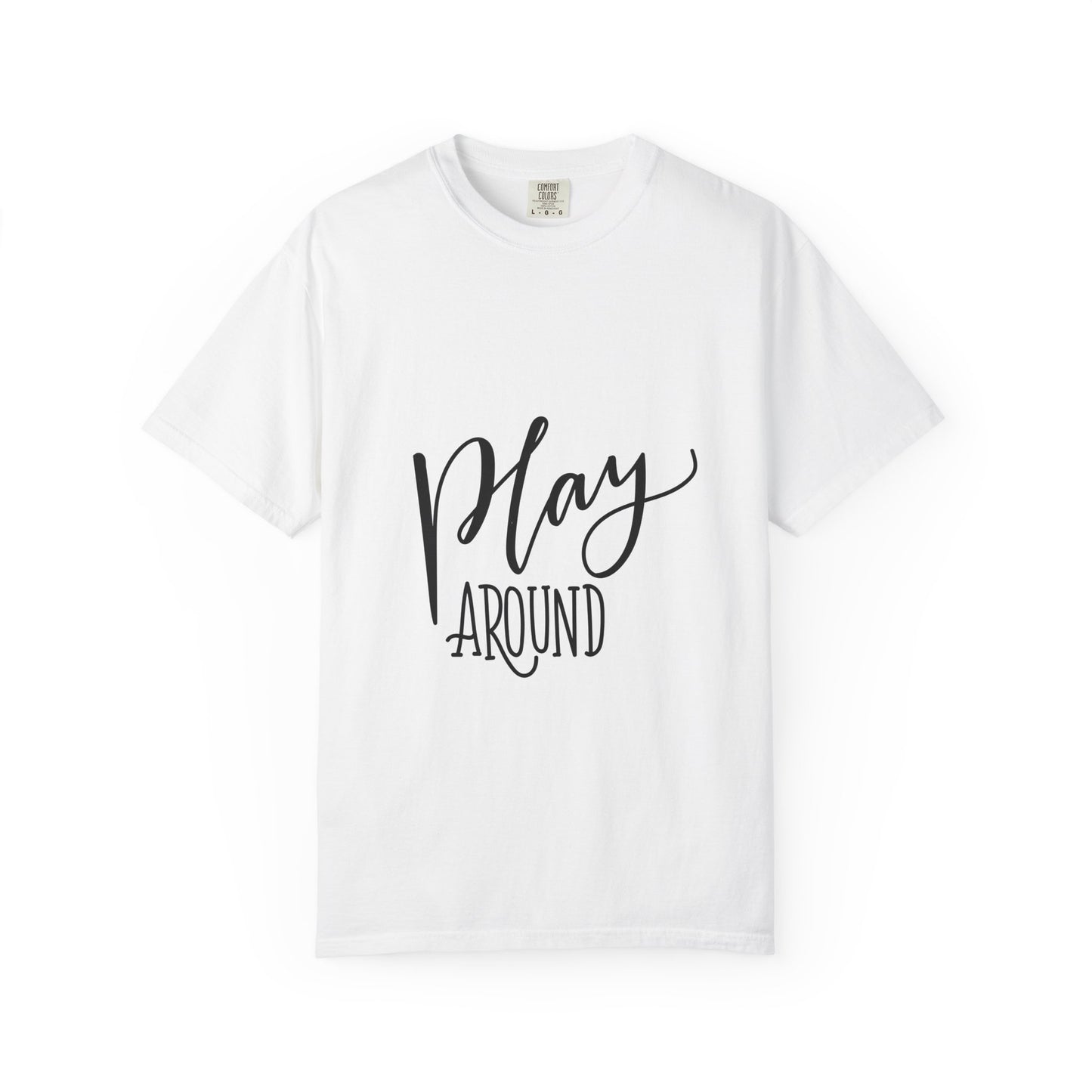 Play Around Garment-Dyed Tee Fun Lettering