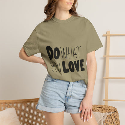 Do What You Love Garment-Dyed Tee