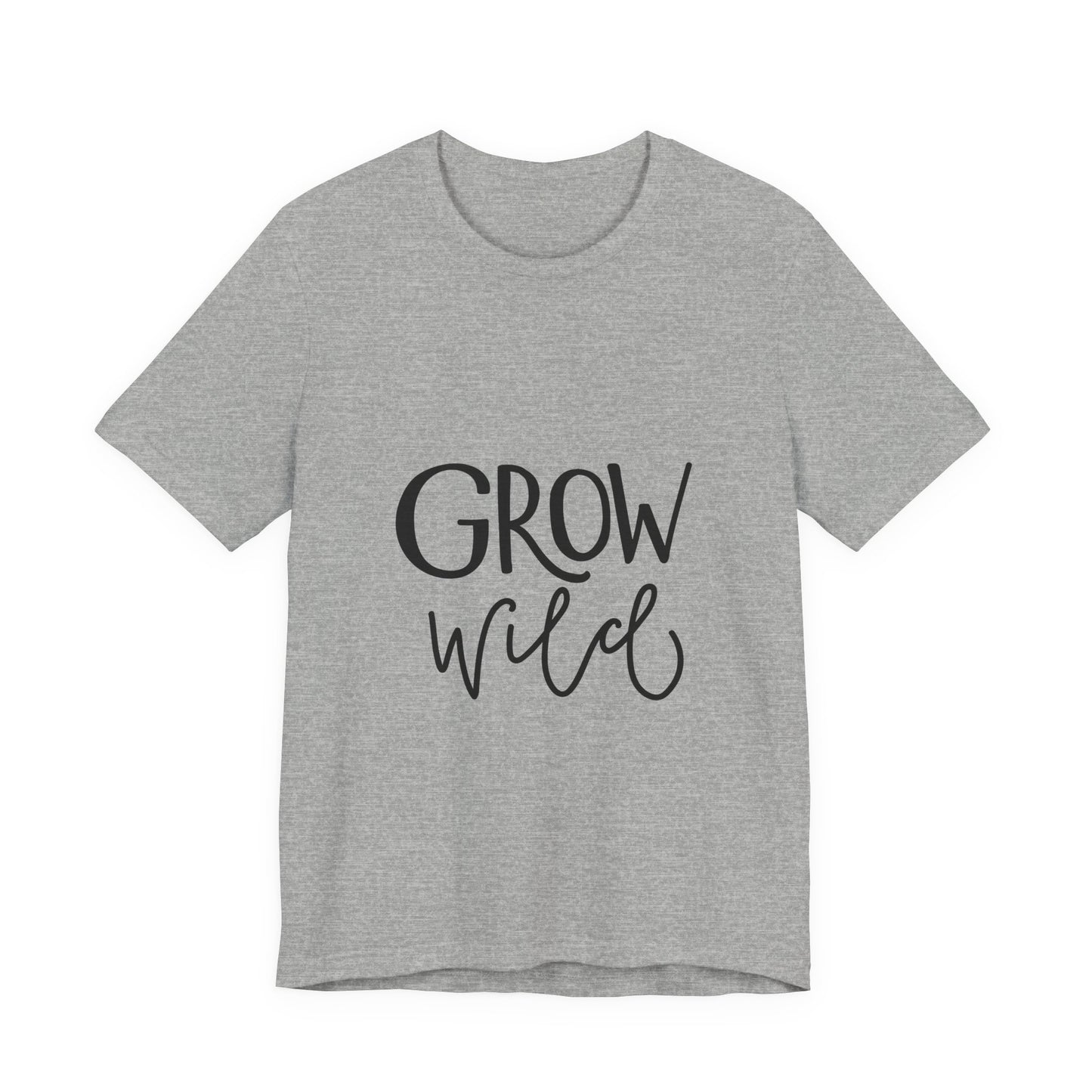 Grow Wild T-Shirt Hand Lettered Nature Tee