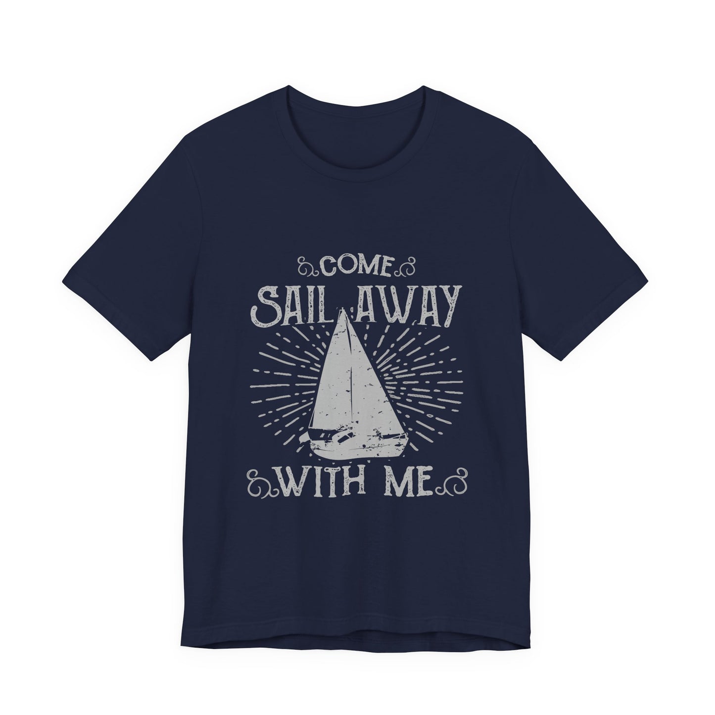Come Sail Away T-Shirt Retro Nautical Sailing Tee