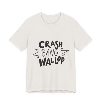 Crash Bang Wallop T-Shirt Comic Typography