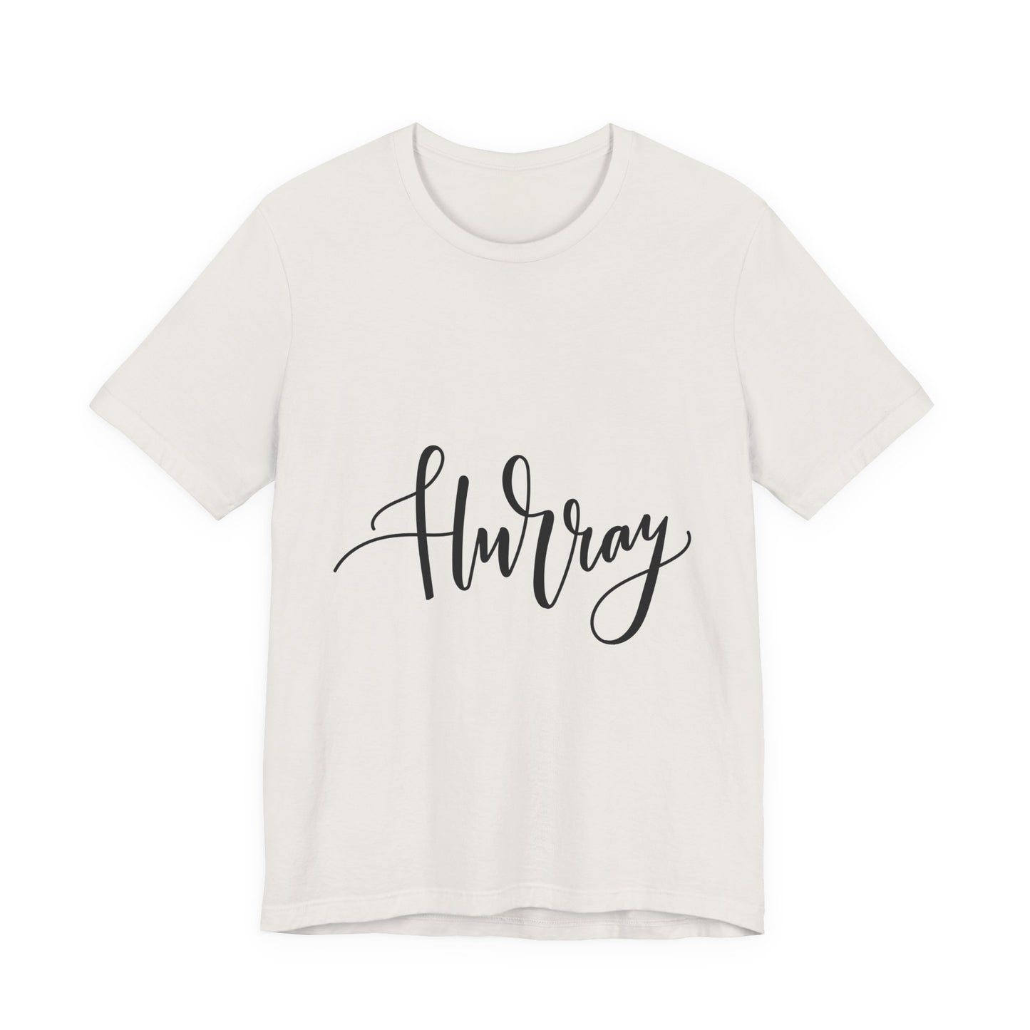 Hurray T-Shirt Calligraphy Script Celebration Tee