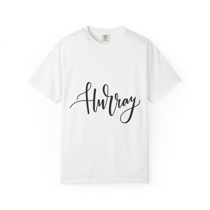 Hurray Calligraphy Script Garment-Dyed Tee