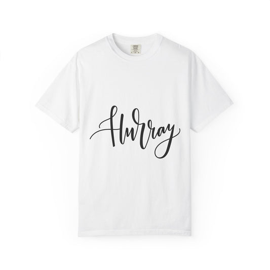 Hurray Calligraphy Script Garment-Dyed Tee