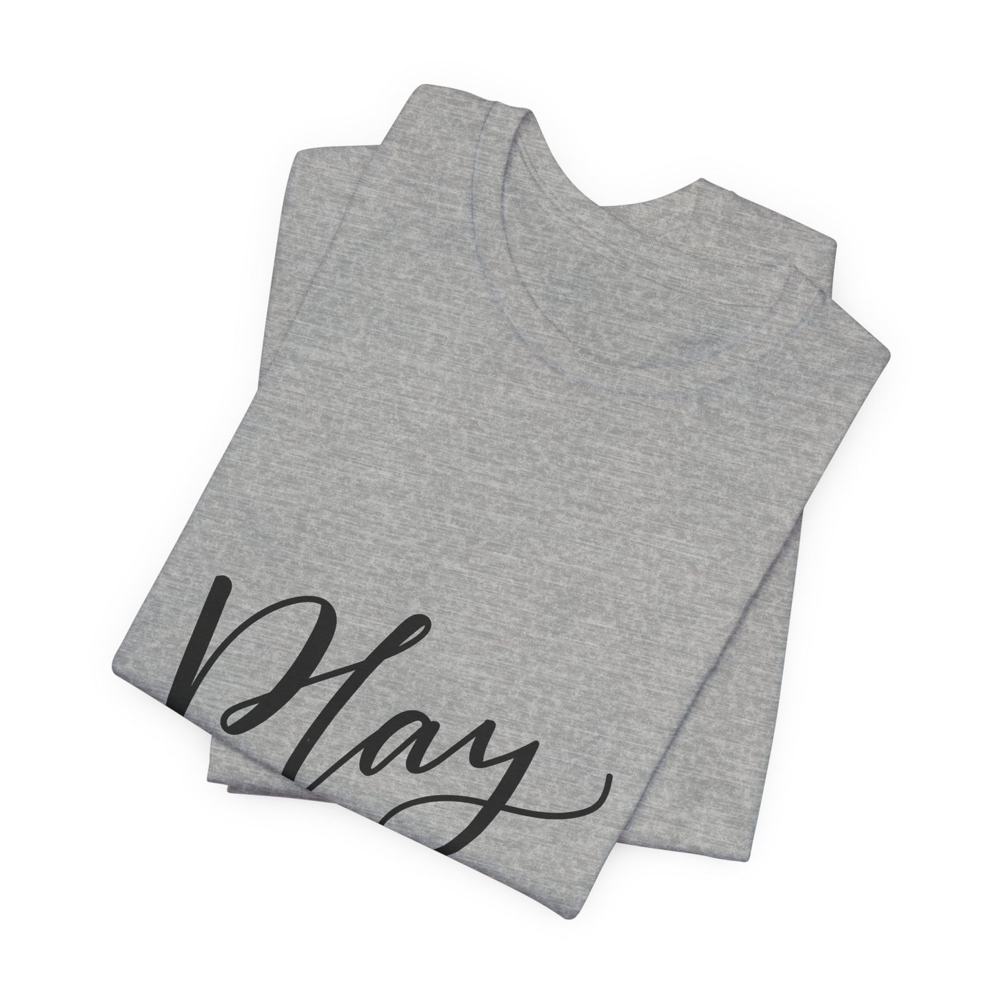 Play Around T-Shirt Fun Lettering Graphic Tee