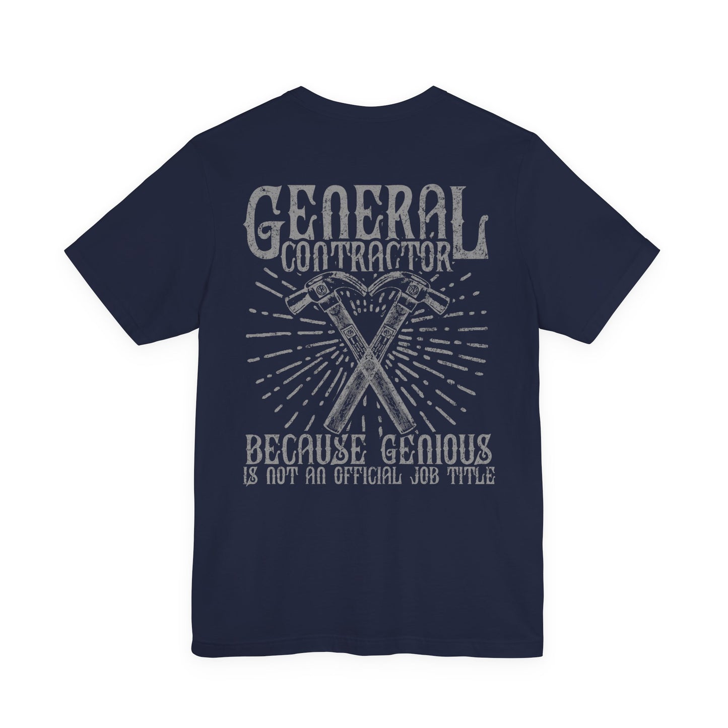 General Contractor Funny T-Shirt Genius Gift
