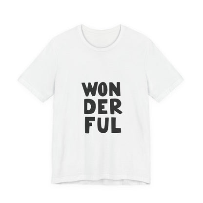 Wonderful T-Shirt Bold Typography Tee