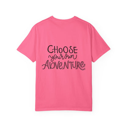 Choose Your Own Adventure Garment-Dyed Tee