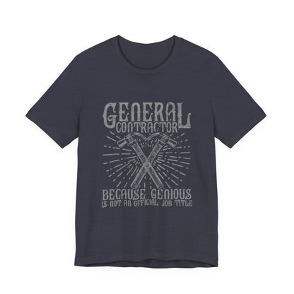 General Contractor Funny T-Shirt Genius Gift