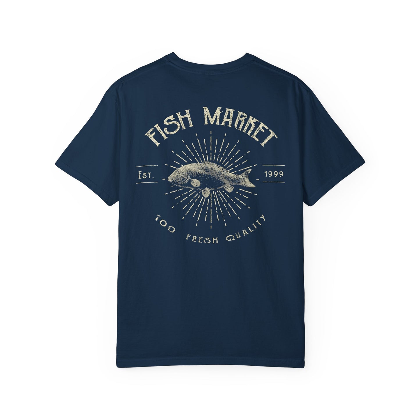 Fish Market Garment-Dyed Tee Est. 1999 Fishing