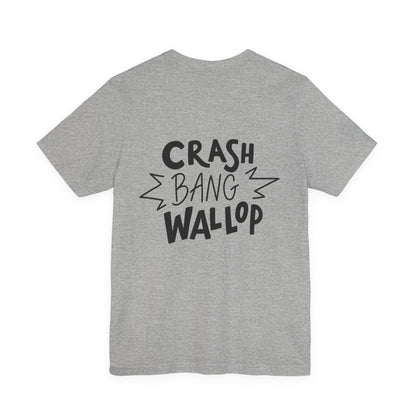 Crash Bang Wallop T-Shirt Comic Typography