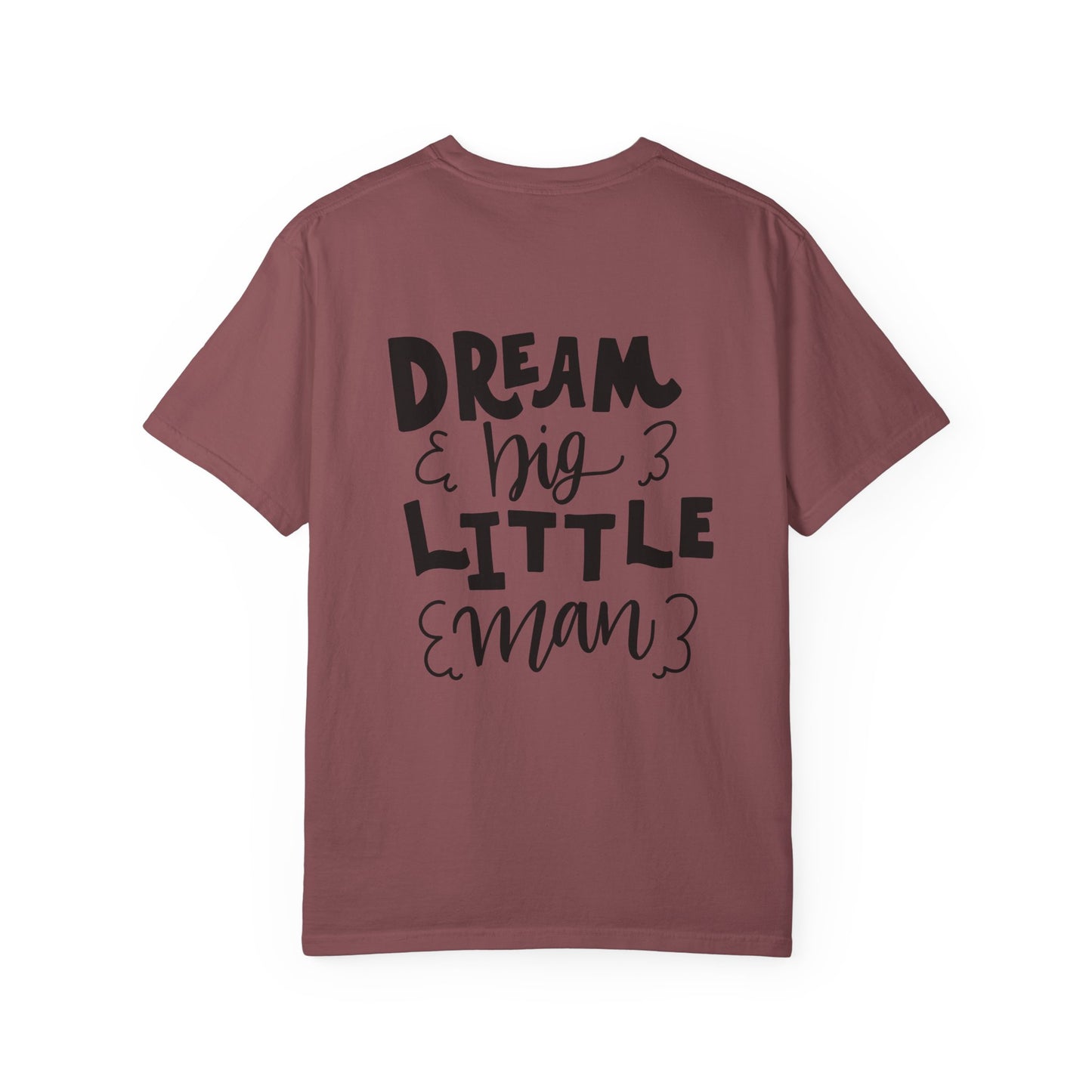 Dream Big Little Man Toddler Boy Tee