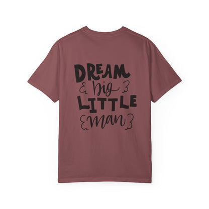 Dream Big Little Man Toddler Boy Tee