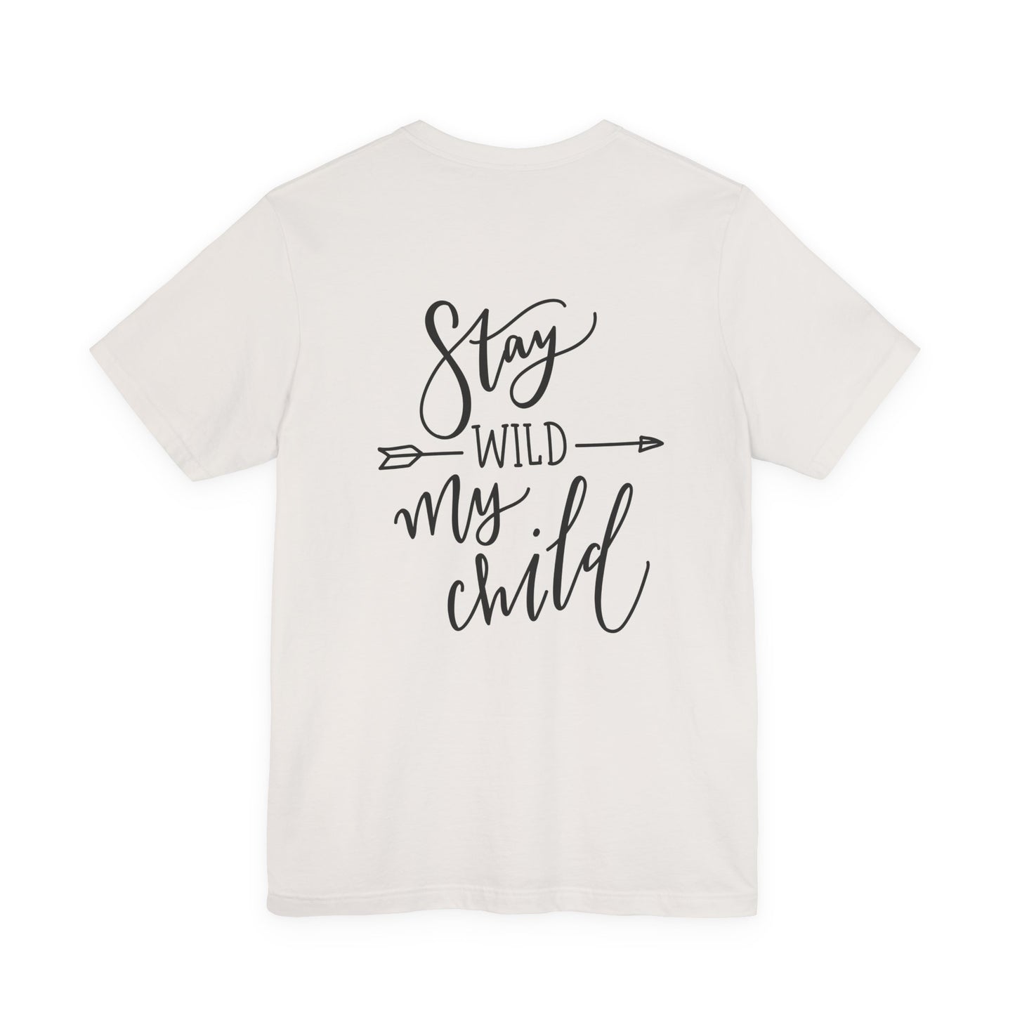 Stay Wild My Child T-Shirt Arrow Boho Tee