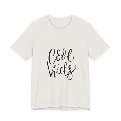 Cool Kids T-Shirt Hand Lettered Script Tee