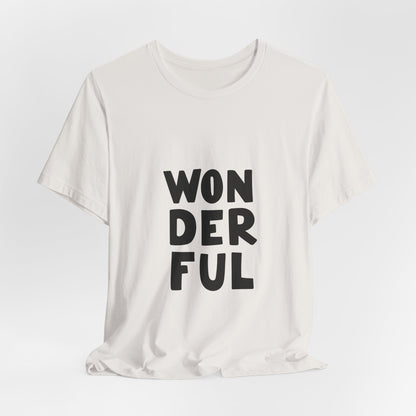 Wonderful T-Shirt Bold Typography Tee