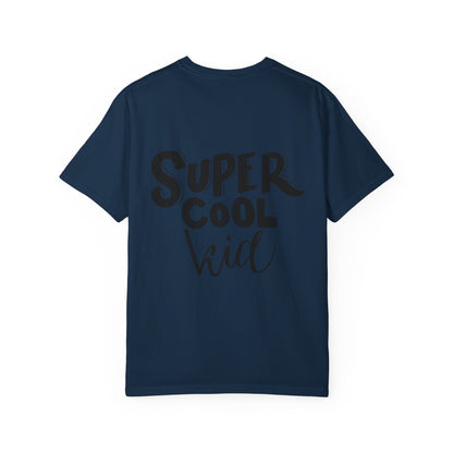 Super Cool Kid Tee Garment-Dyed Kids Shirt