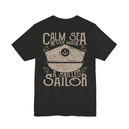 Calm Sea Skilled Sailor T-Shirt Nautical Tee