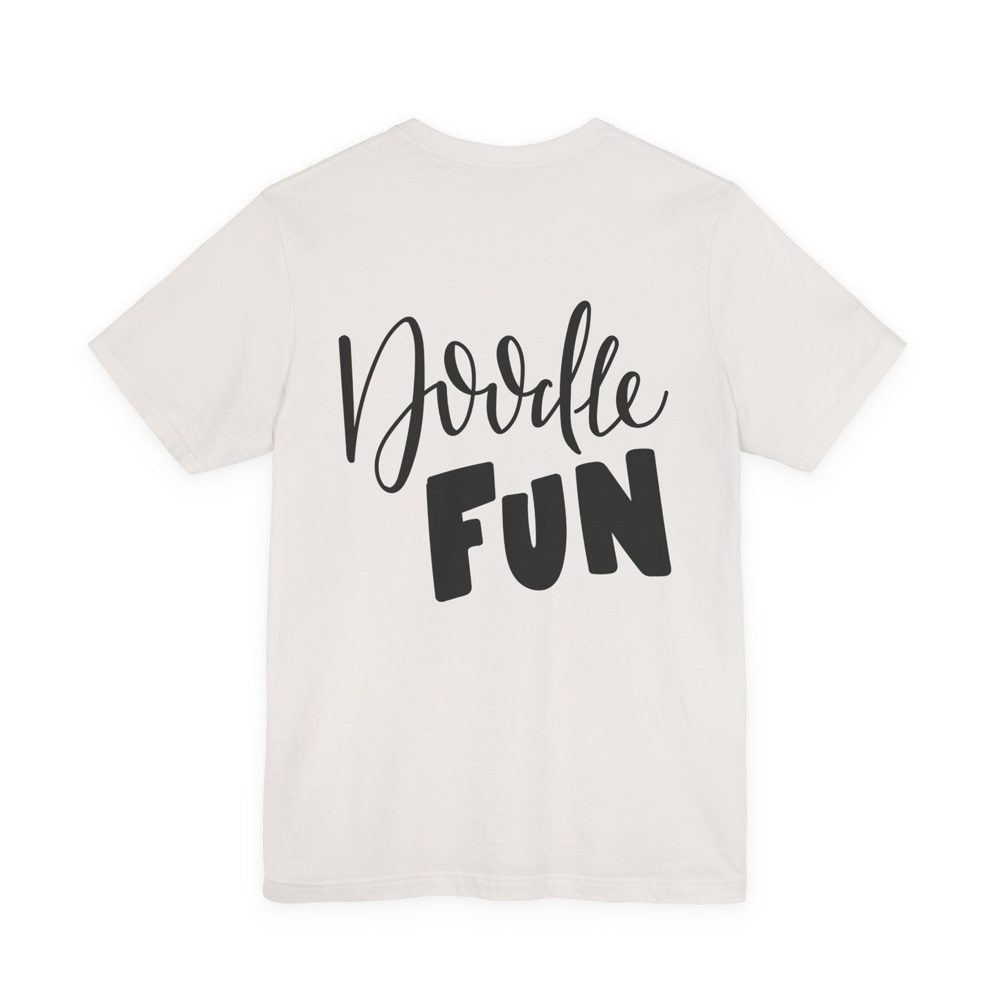 Doodle Fun T-Shirt Hand Lettered Artist Tee