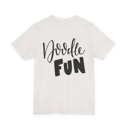 Doodle Fun T-Shirt Hand Lettered Artist Tee