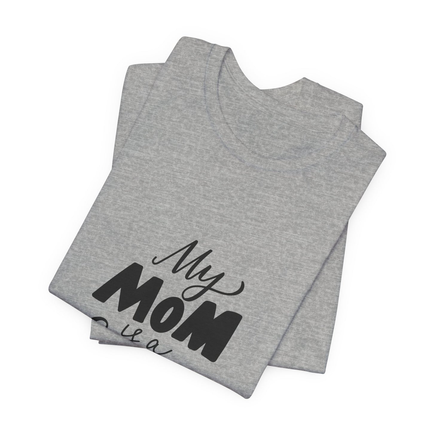 My Mom Is a Fairy T-Shirt Cute Mom Gift
