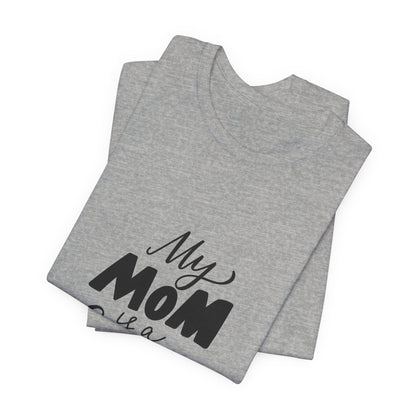 My Mom Is a Fairy T-Shirt Cute Mom Gift