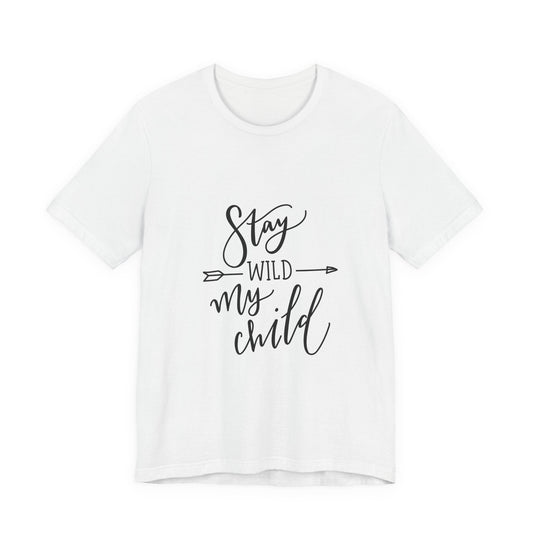 Stay Wild My Child T-Shirt Arrow Boho Tee