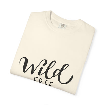 Wild Free You Garment-Dyed Heavyweight Tee