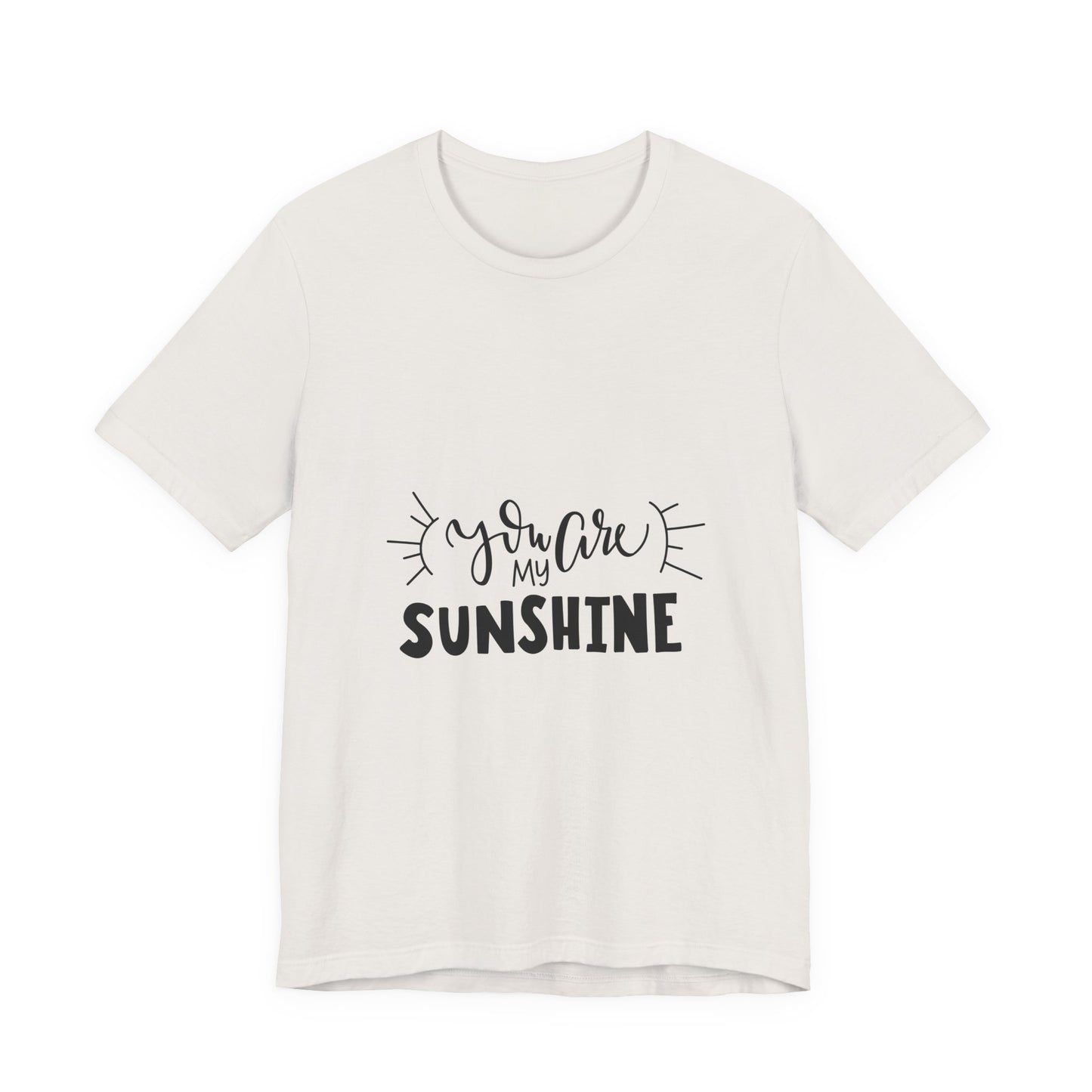 You Are My Sunshine T-Shirt Cute Gift Tee